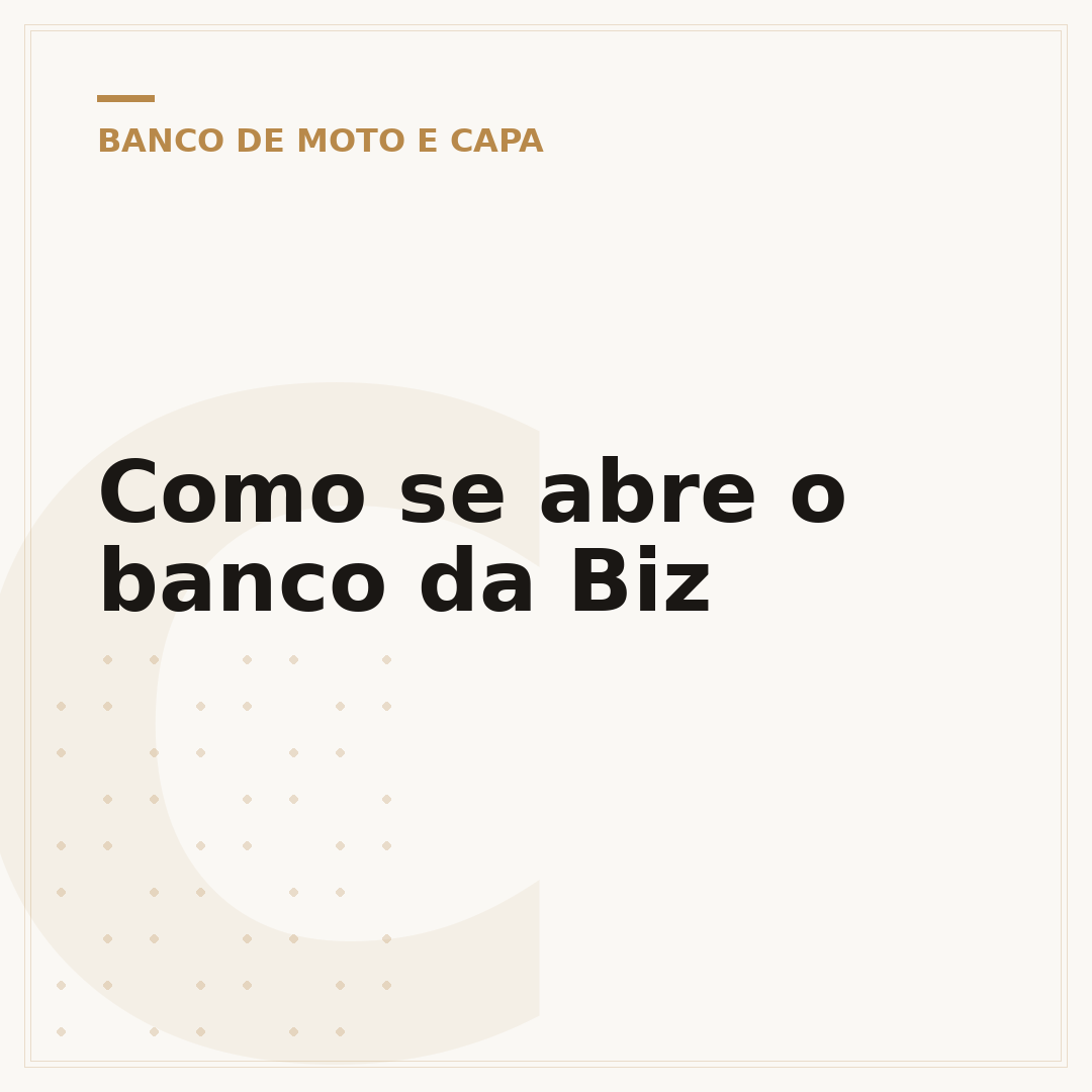 Como se abre o banco da Biz
