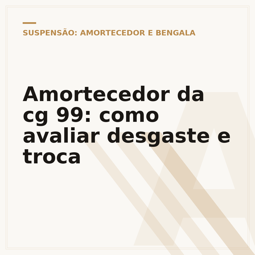 Amortecedor da cg 99: como avaliar desgaste e troca