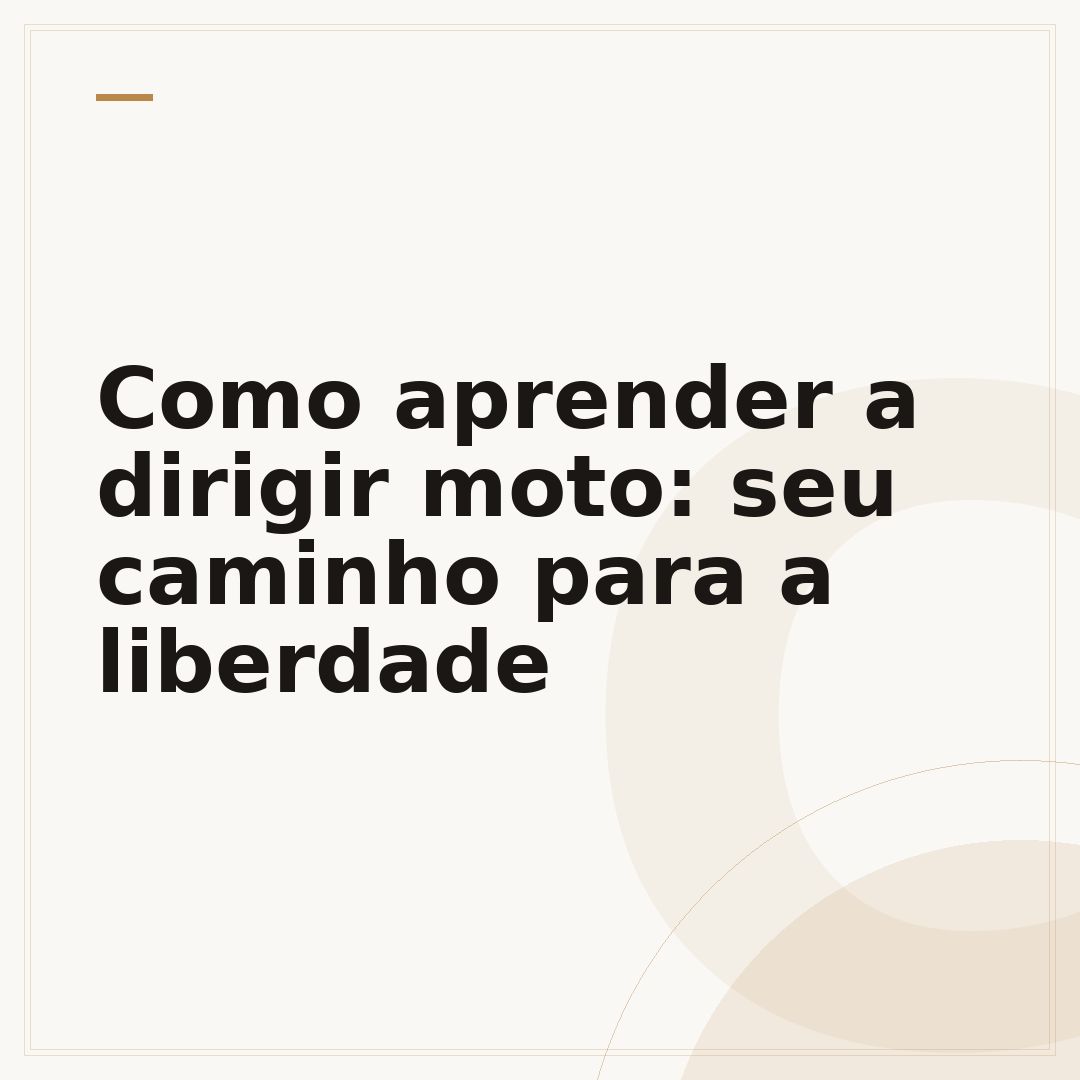 Como aprender a dirigir moto: seu caminho para a liberdade