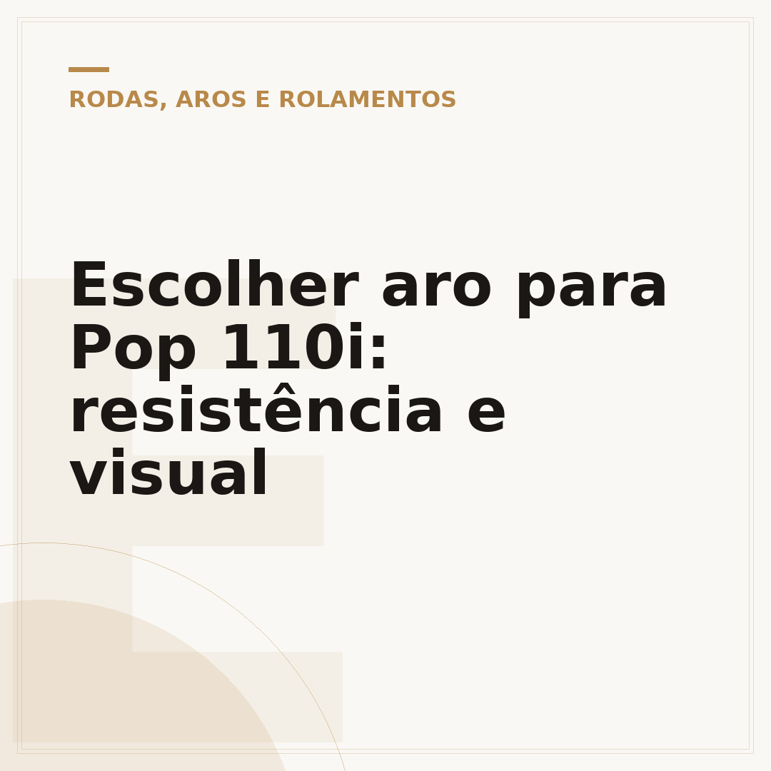 Escolher aro para Pop 110i: resistência e visual