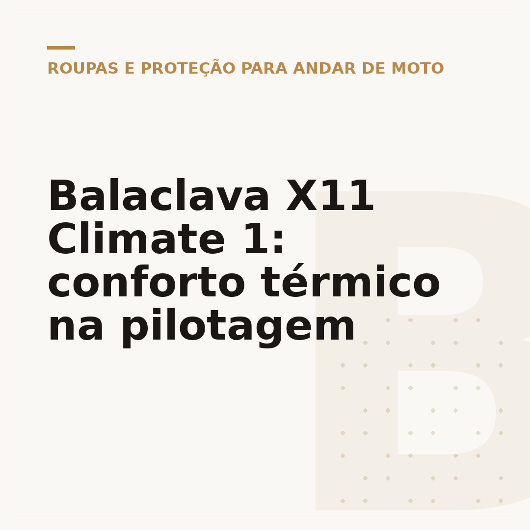 Balaclava X11 Climate 1: conforto térmico na pilotagem
