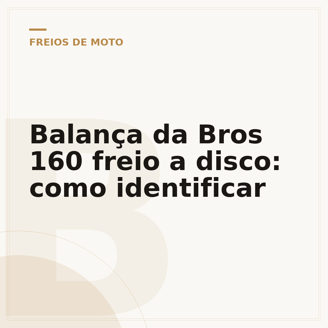 Balança da Bros 160 freio a disco: como identificar