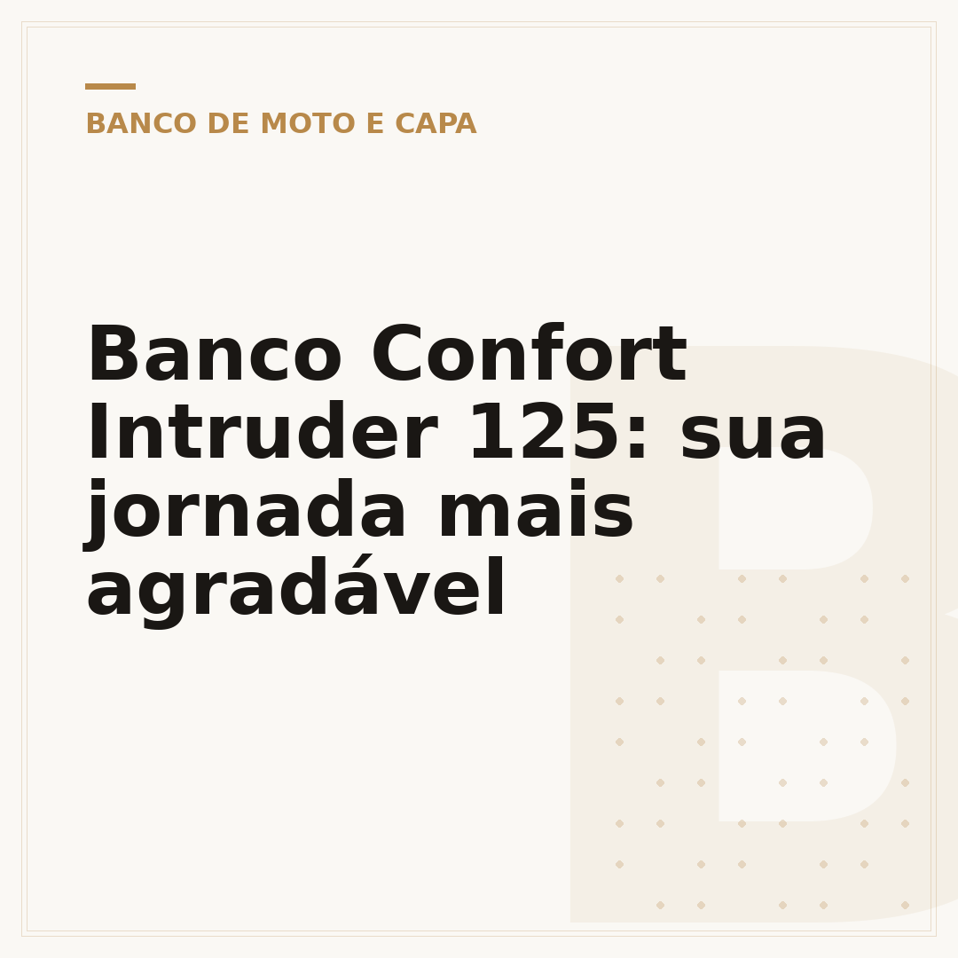 Banco Confort Intruder 125: sua jornada mais agradável