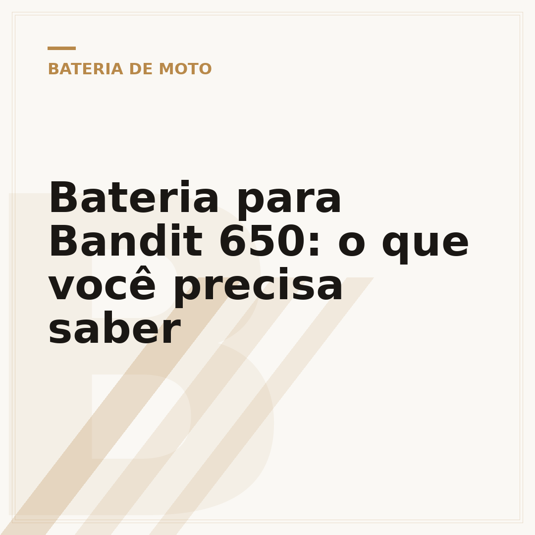 Bateria para Bandit 650: o que você precisa saber