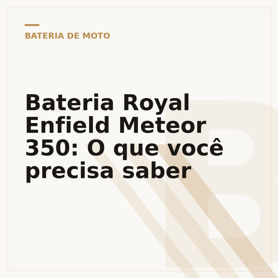 Bateria Royal Enfield Meteor 350: O que você precisa saber