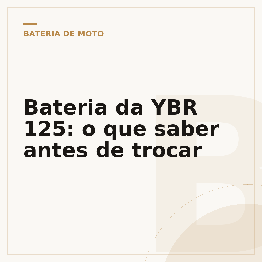 Bateria da YBR 125: o que saber antes de trocar