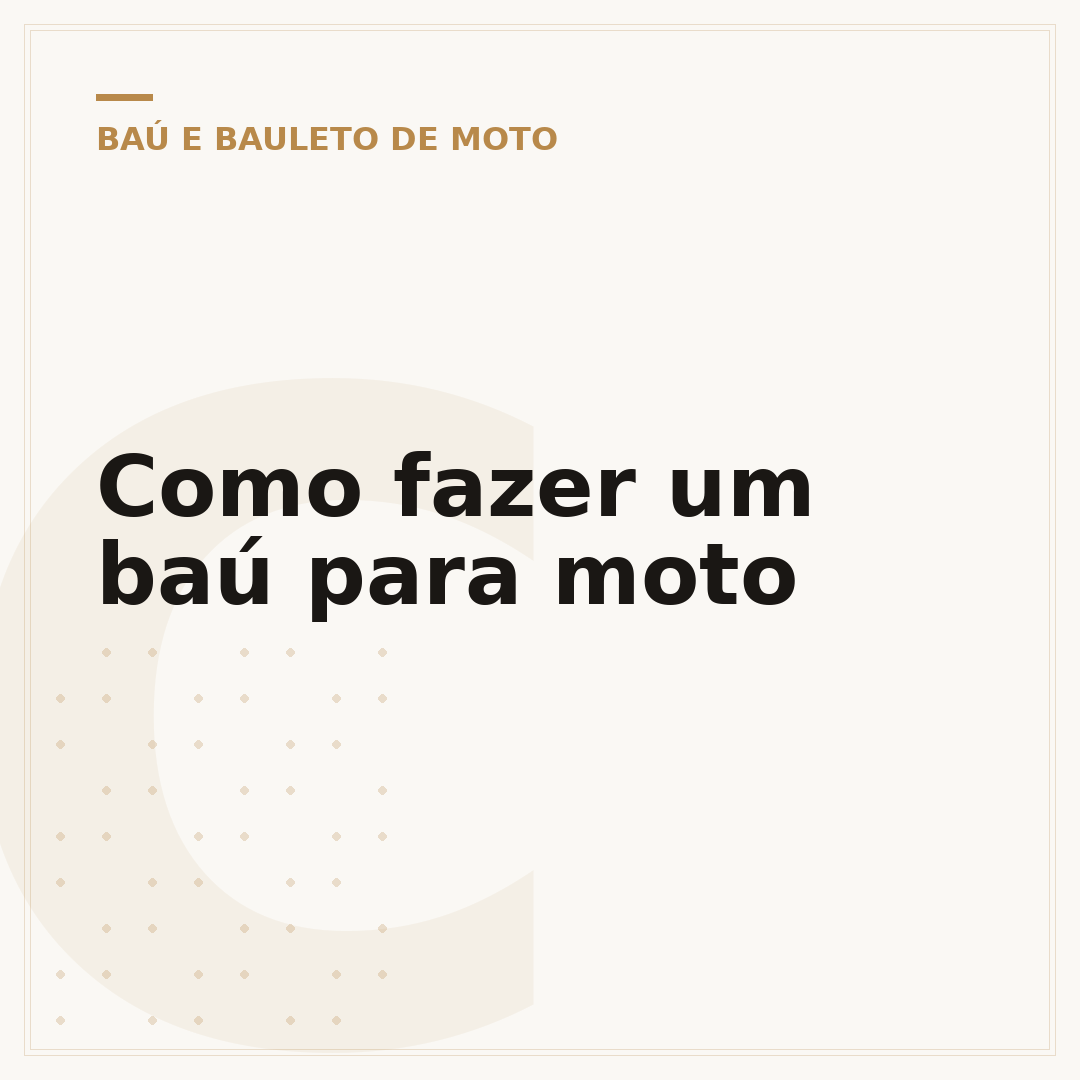 Como fazer um baú para moto