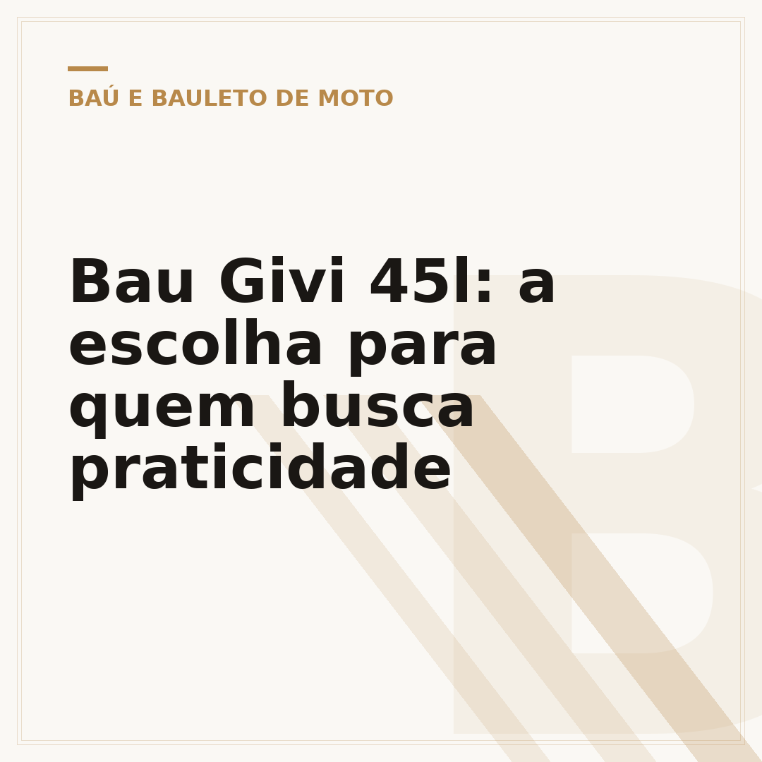 Bau Givi 45l: a escolha para quem busca praticidade