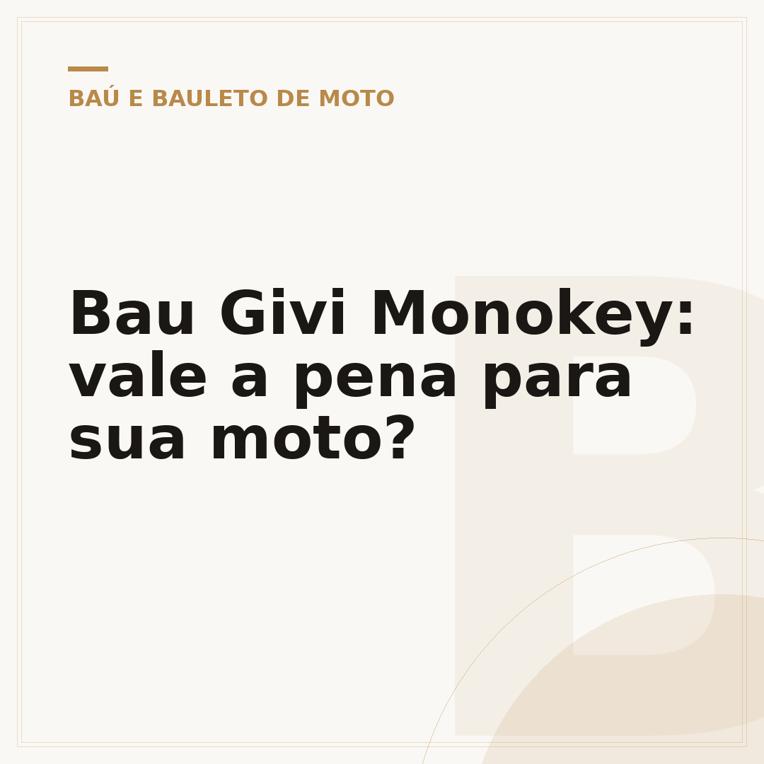 Bau Givi Monokey: vale a pena para sua moto?
