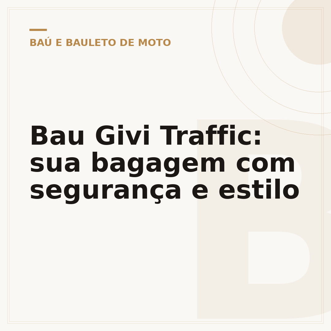Bau Givi Traffic: sua bagagem com segurança e estilo