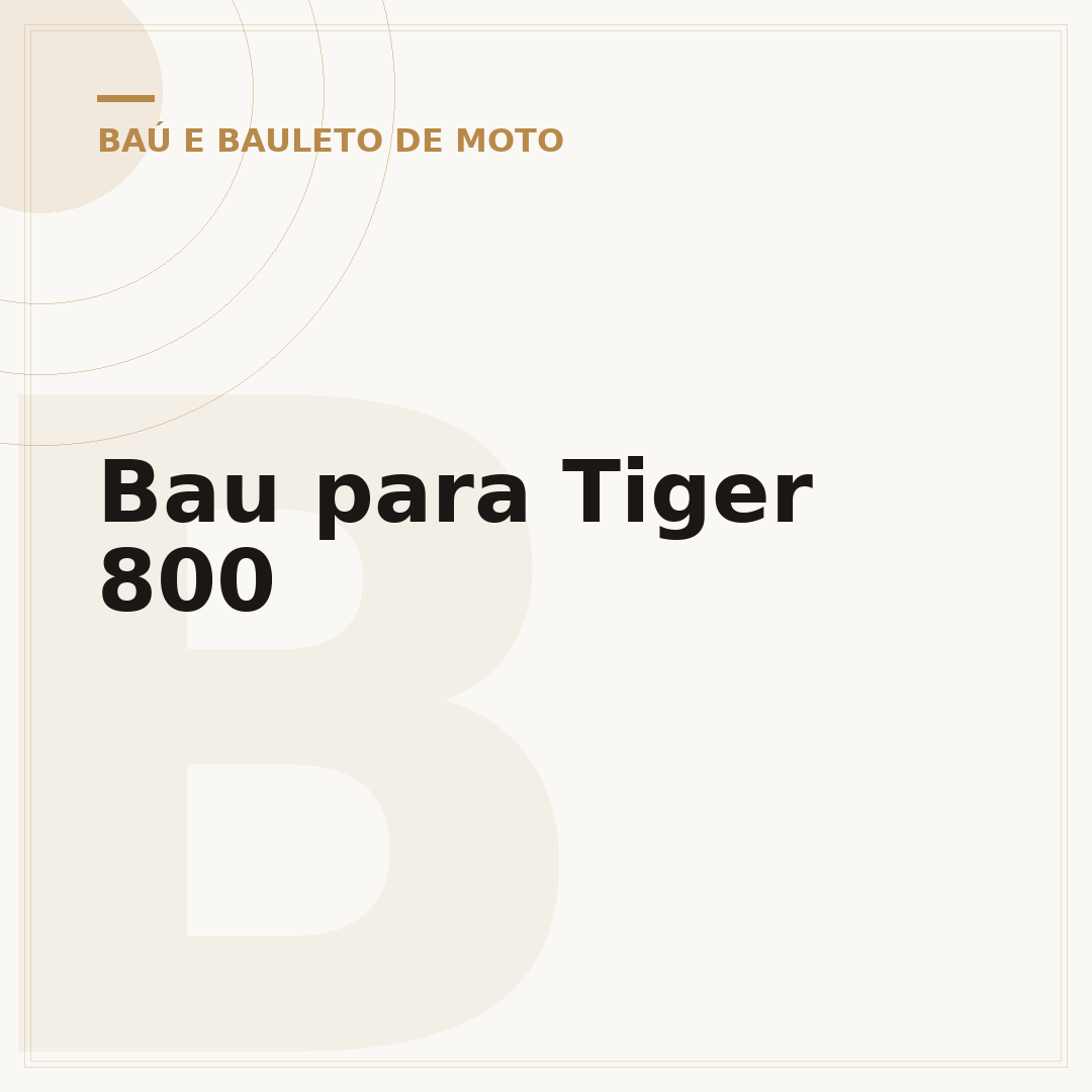 Bau para Tiger 800
