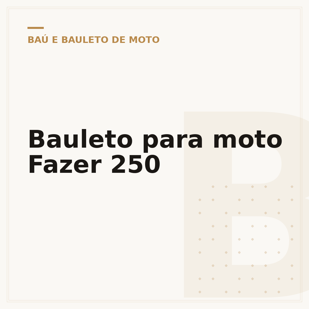 Bauleto para moto Fazer 250
