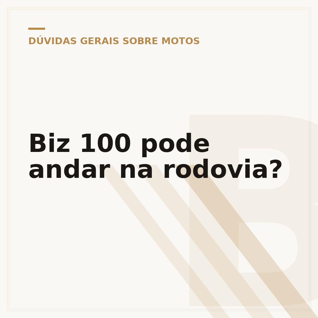Biz 100 pode andar na rodovia?