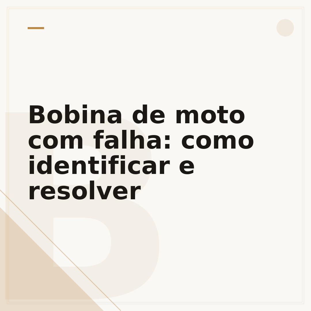 Bobina de moto com falha: como identificar e resolver