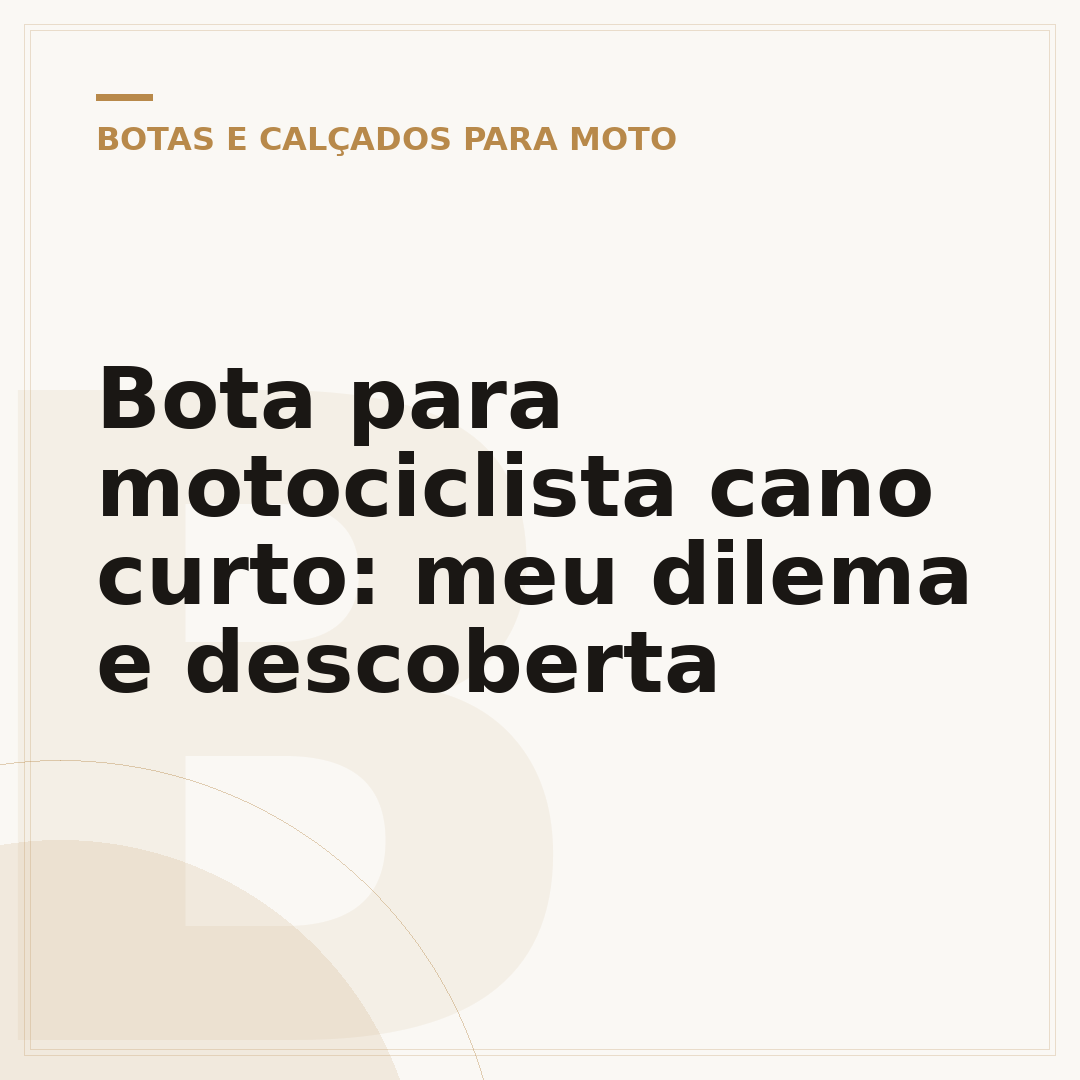 Bota para motociclista cano curto: meu dilema e descoberta