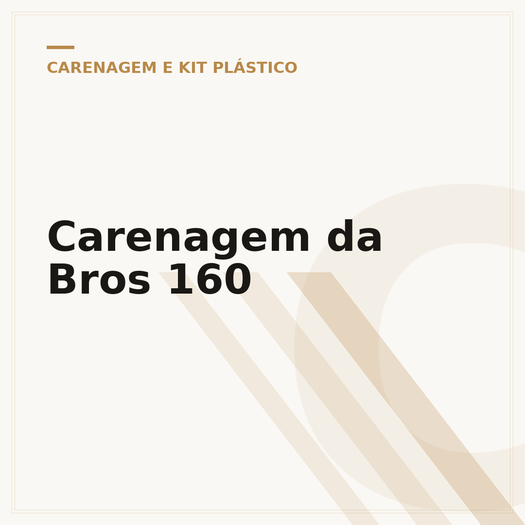 Carenagem da Bros 160