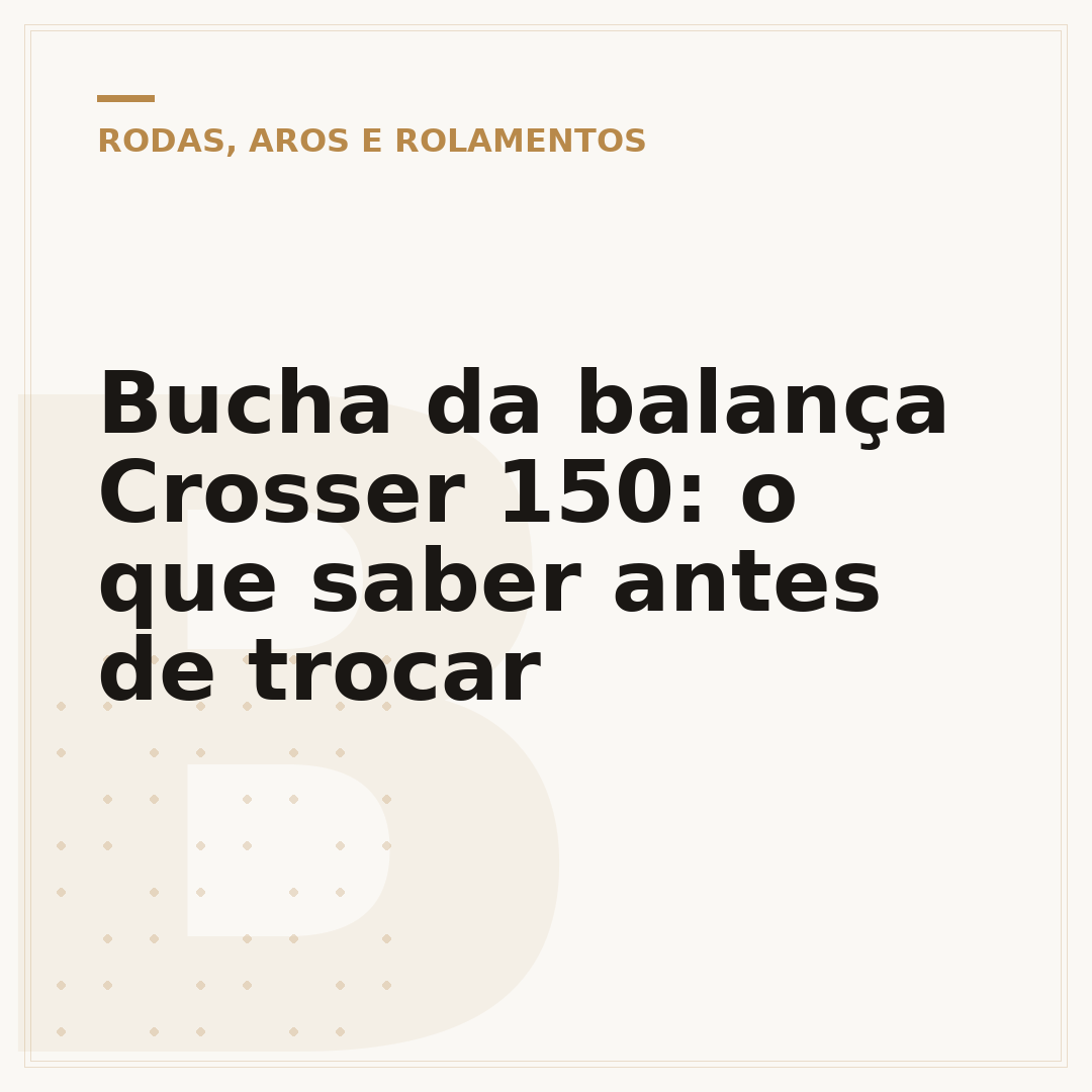 Bucha da balança Crosser 150: o que saber antes de trocar