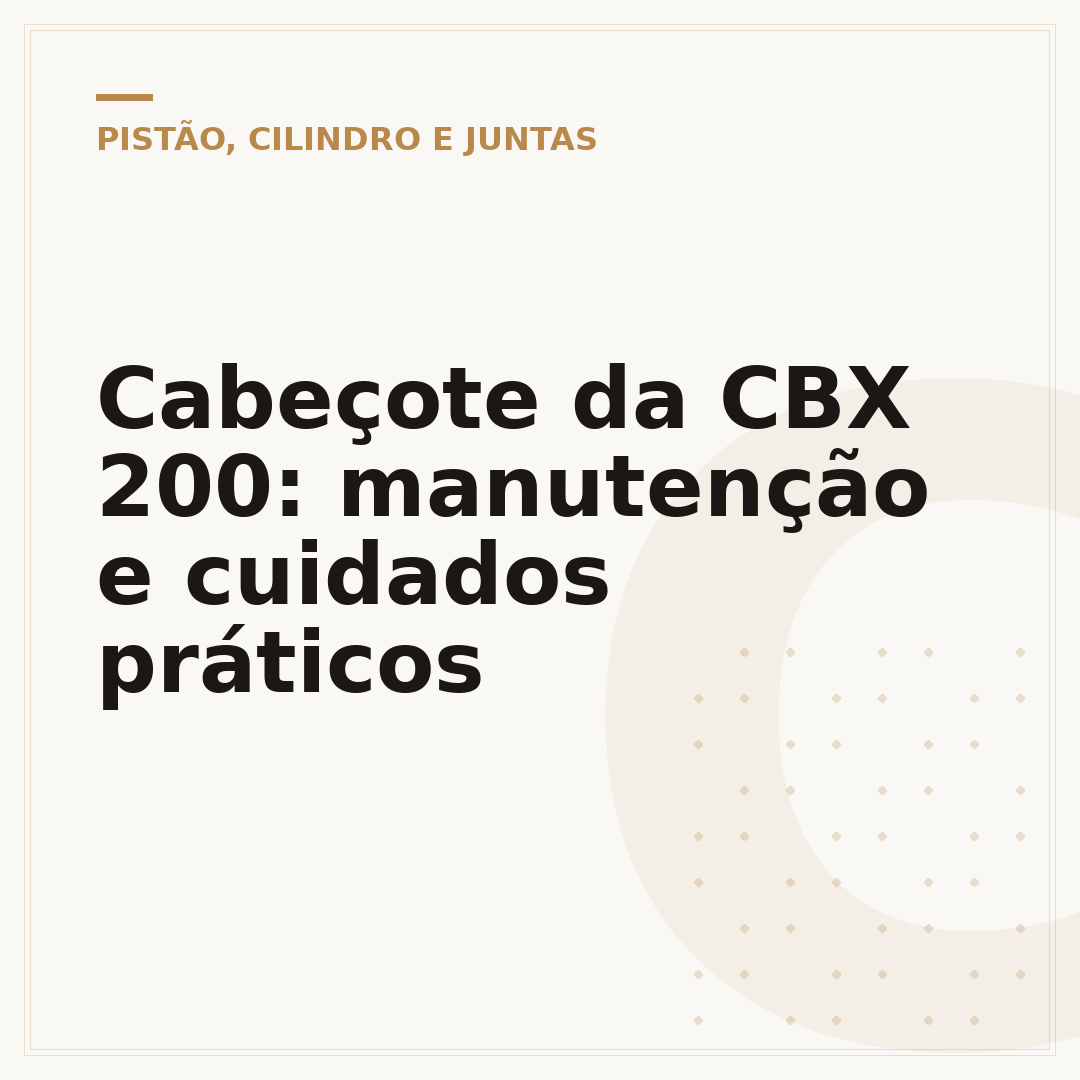 Cabeçote da CBX 200: manutenção e cuidados práticos