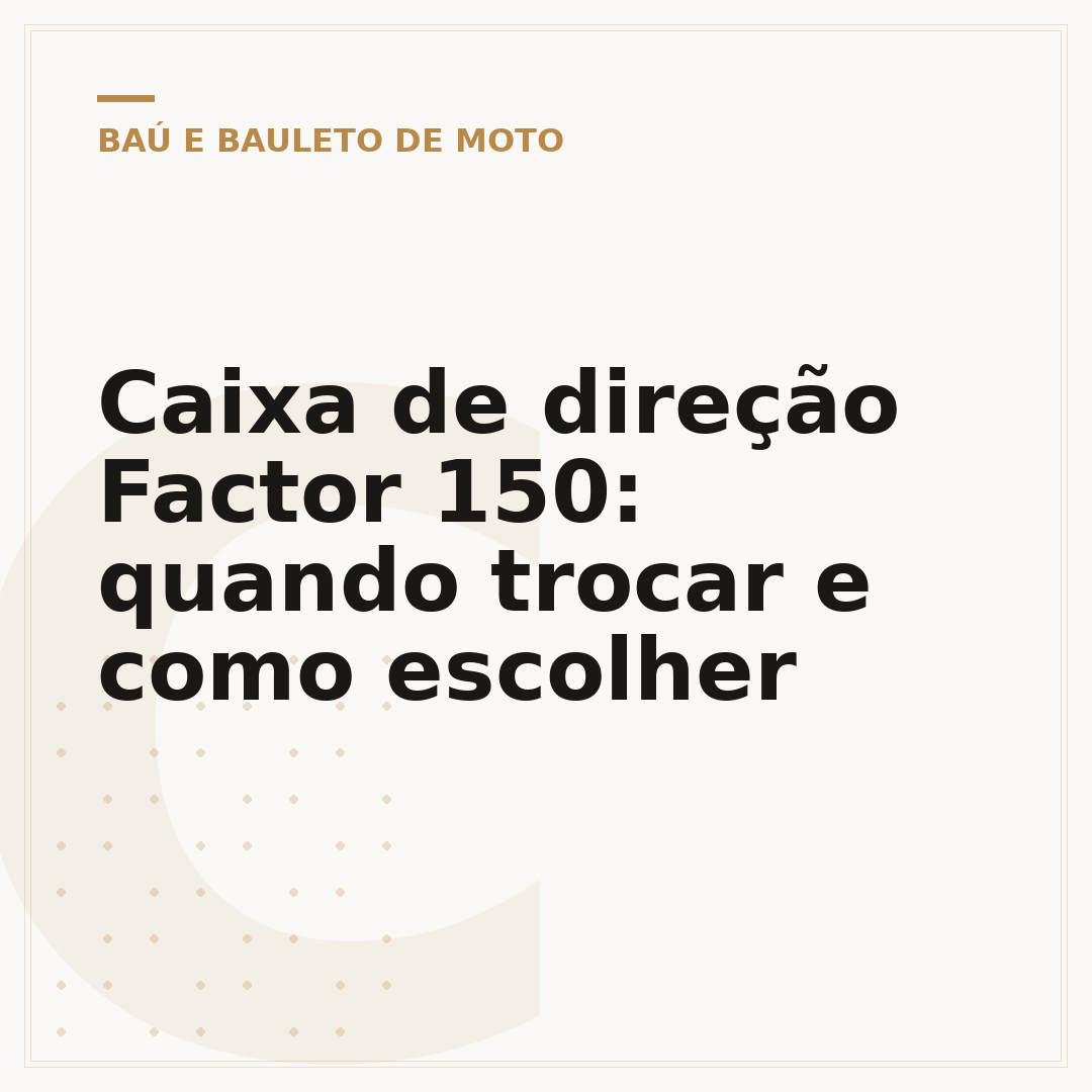 Caixa de direção Factor 150: quando trocar e como escolher