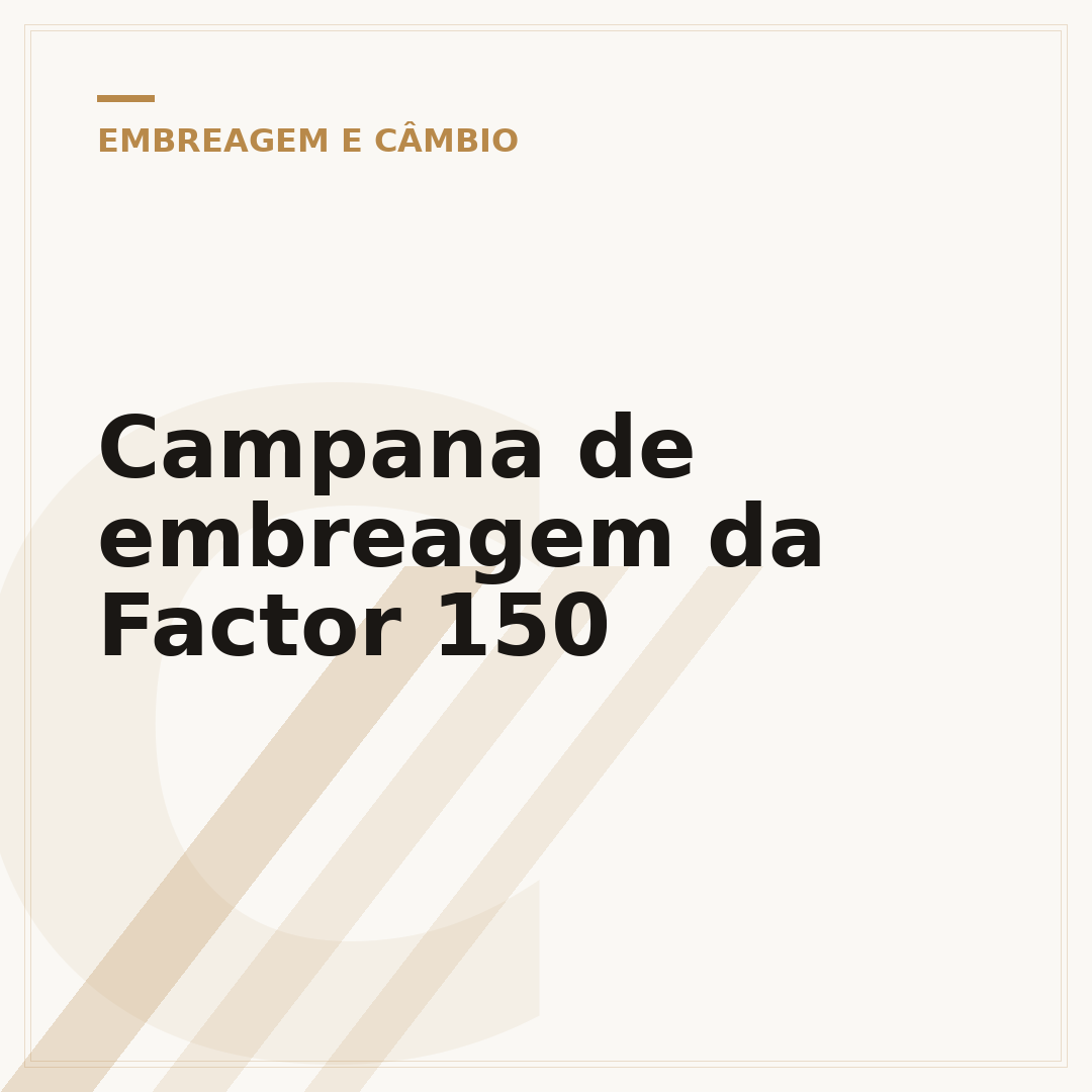 Campana de embreagem da Factor 150