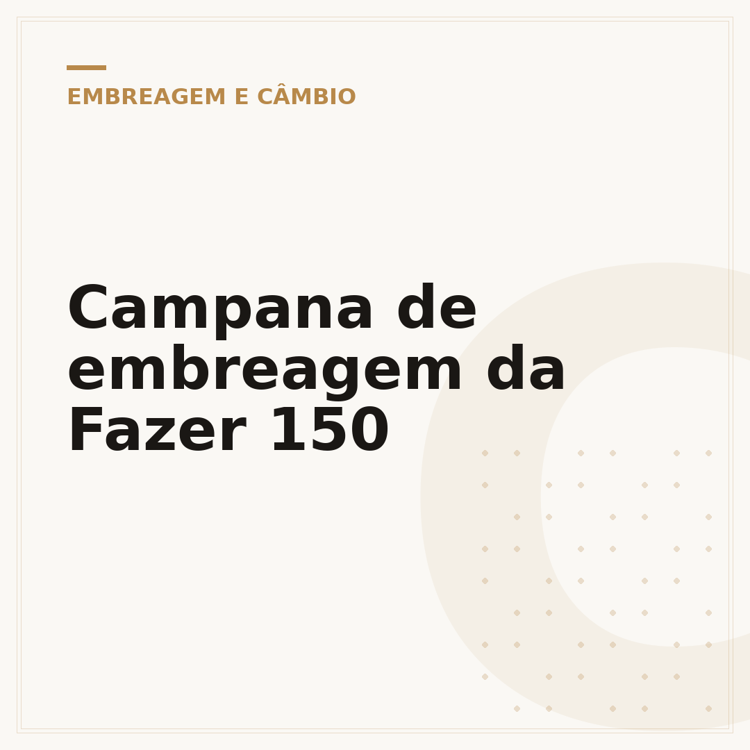 Campana de embreagem da Fazer 150
