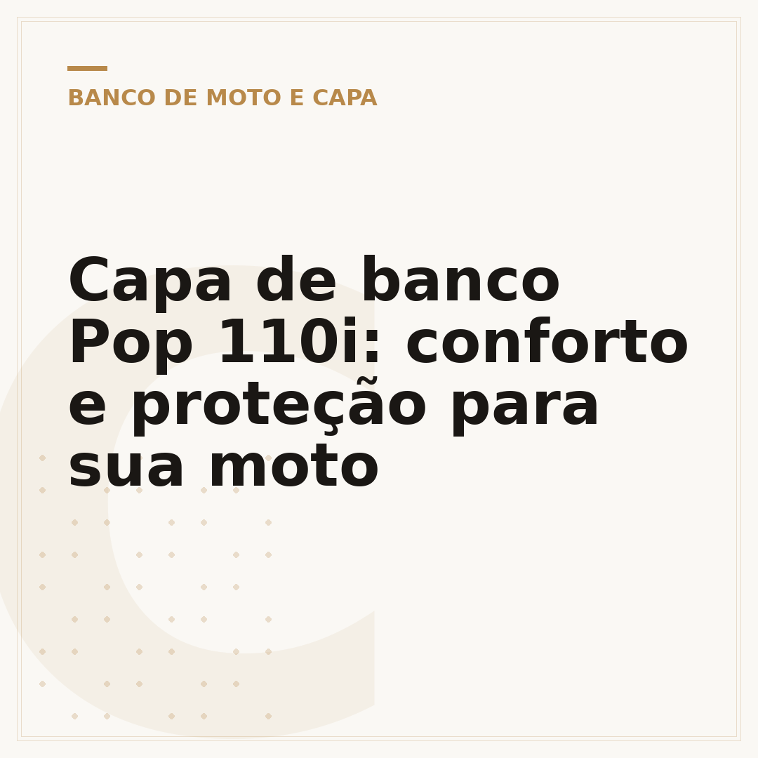 Capa de banco Pop 110i: conforto e proteção para sua moto