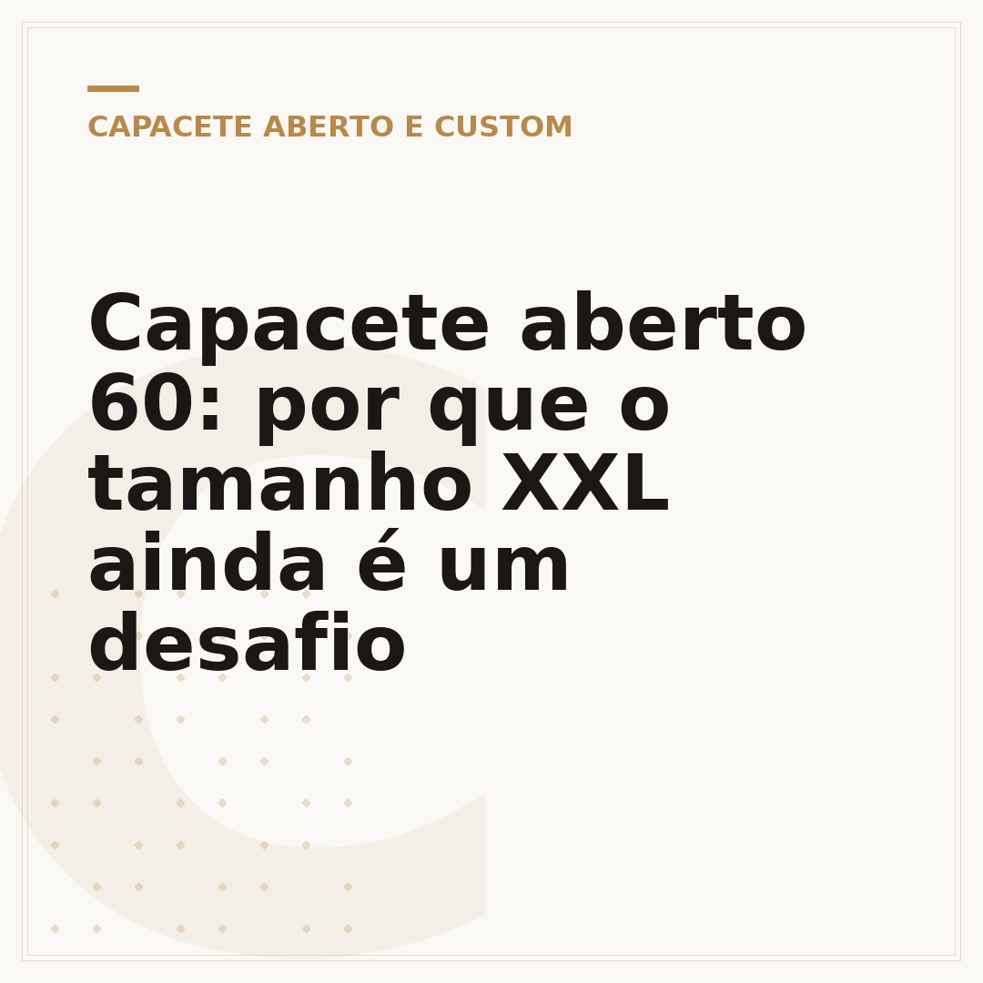 Capacete aberto 60: por que o tamanho XXL ainda é um desafio