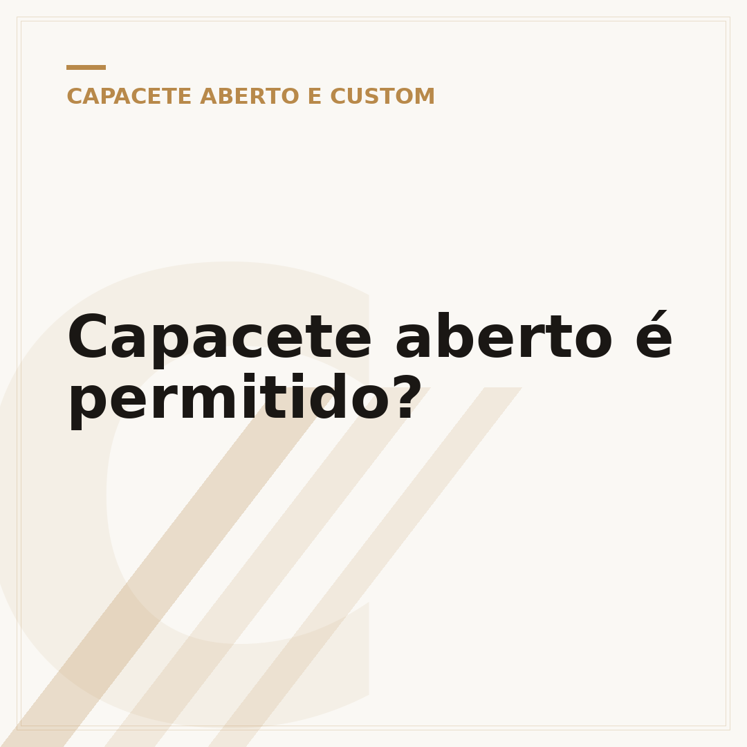 Capacete aberto é permitido?