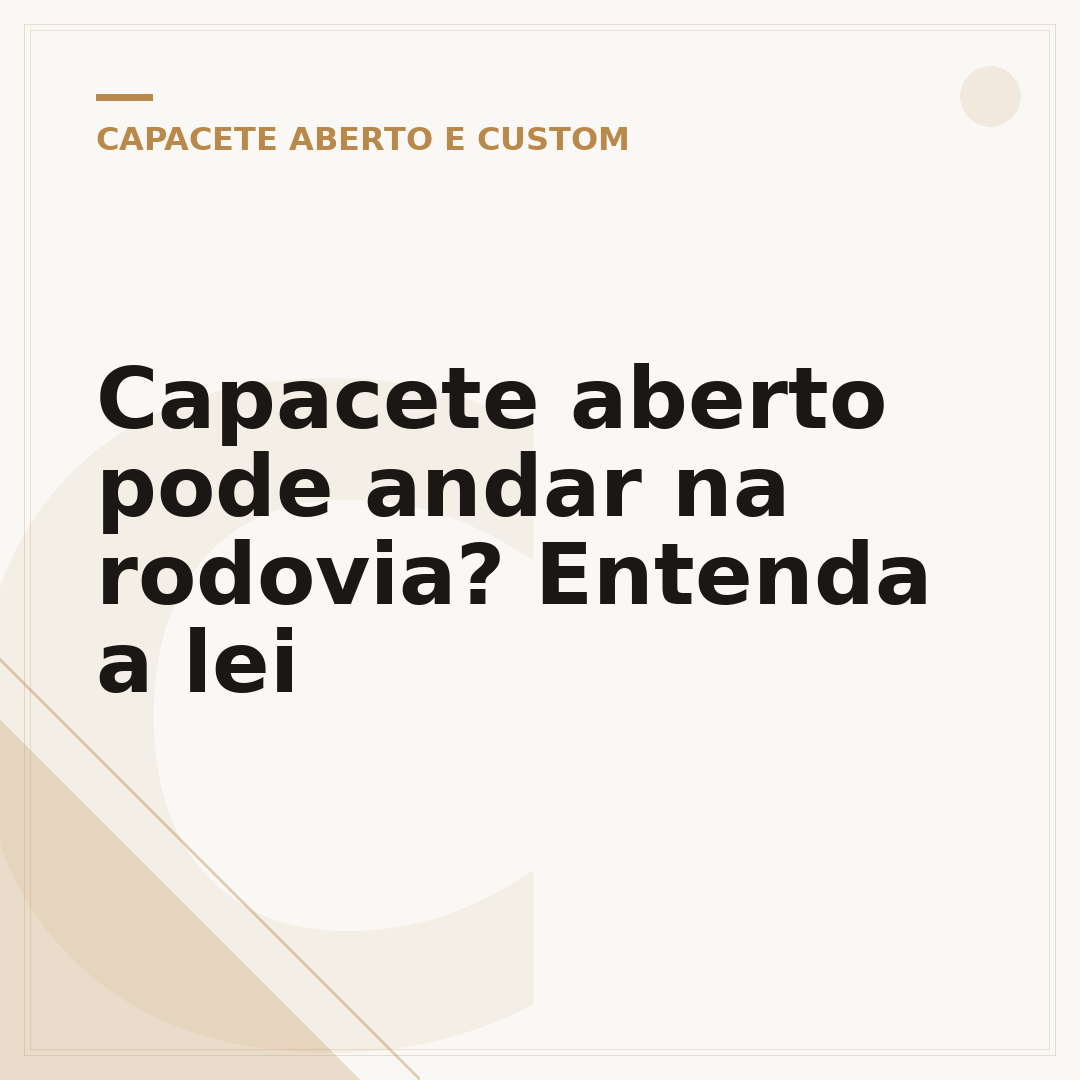 Capacete aberto pode andar na rodovia? Entenda a lei