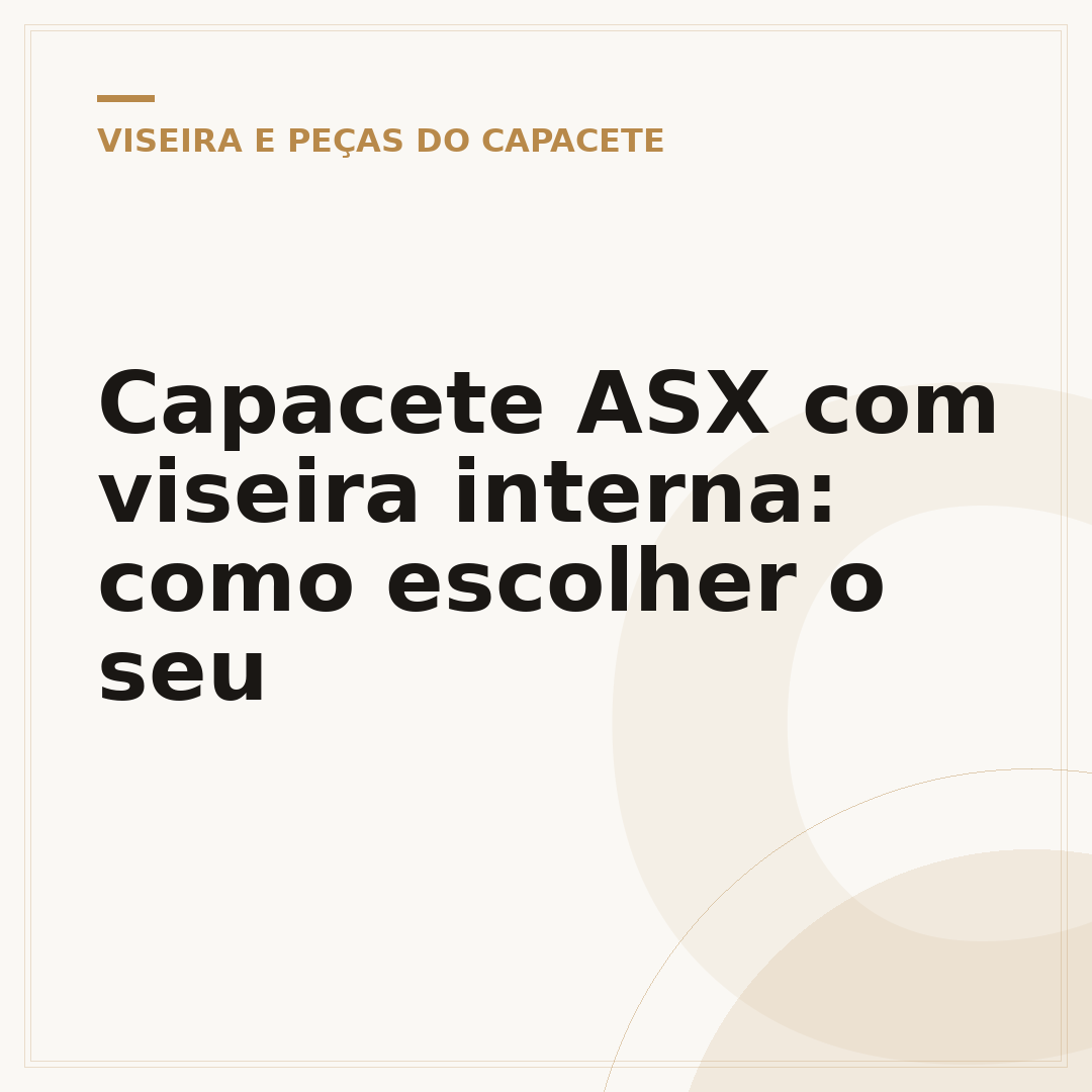Capacete ASX com viseira interna: como escolher o seu