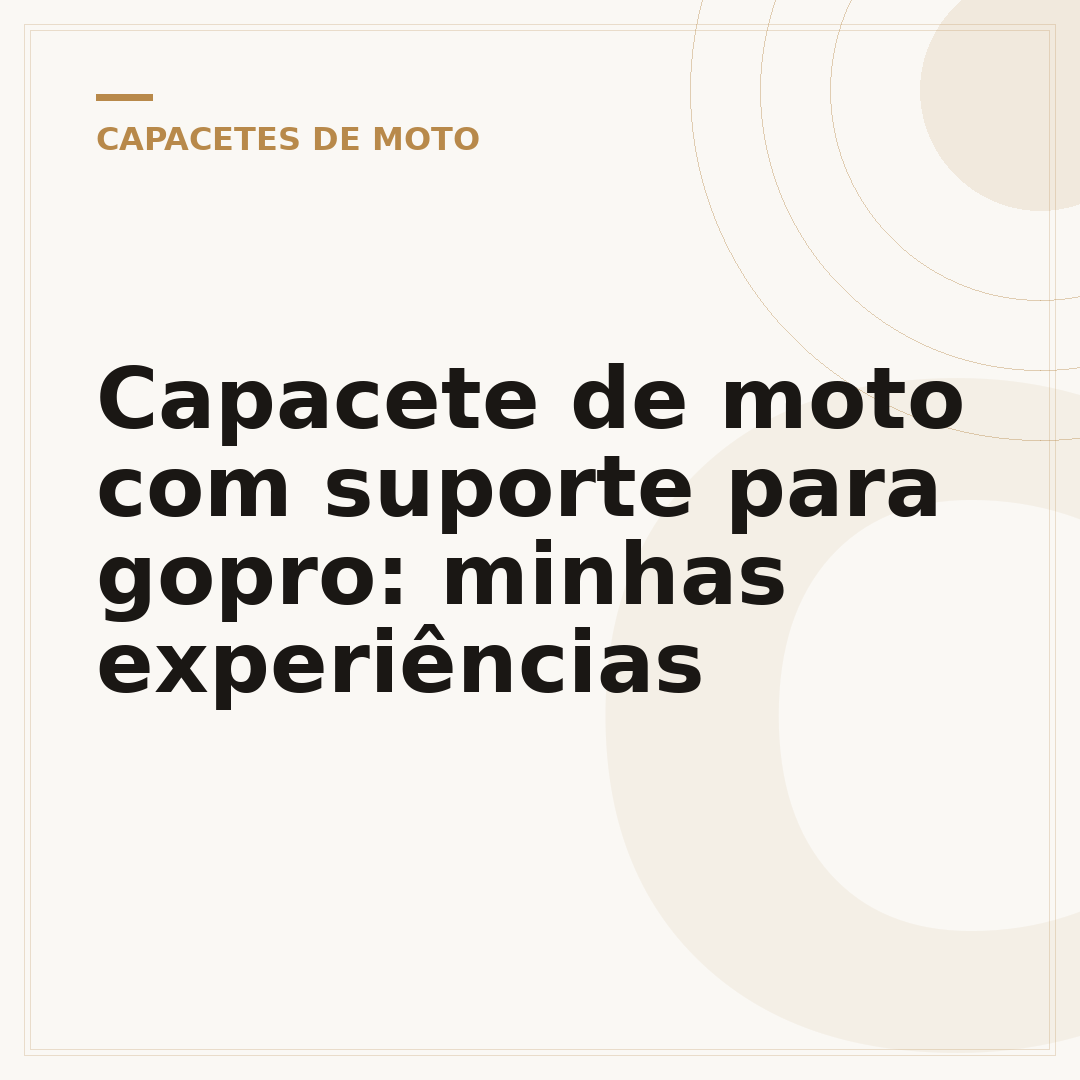 Capacete de moto com suporte para gopro: minhas experiências