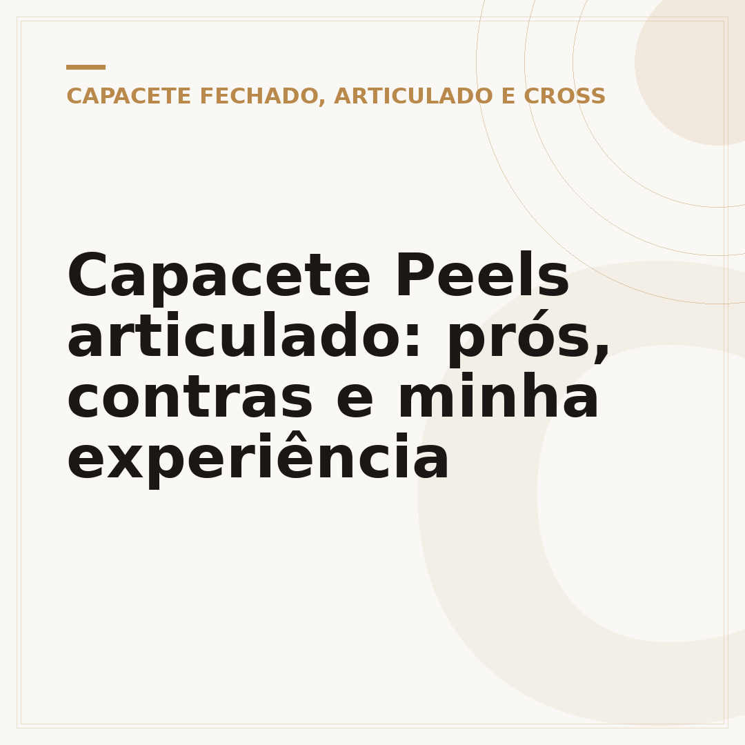 Capacete Peels articulado: prós, contras e minha experiência