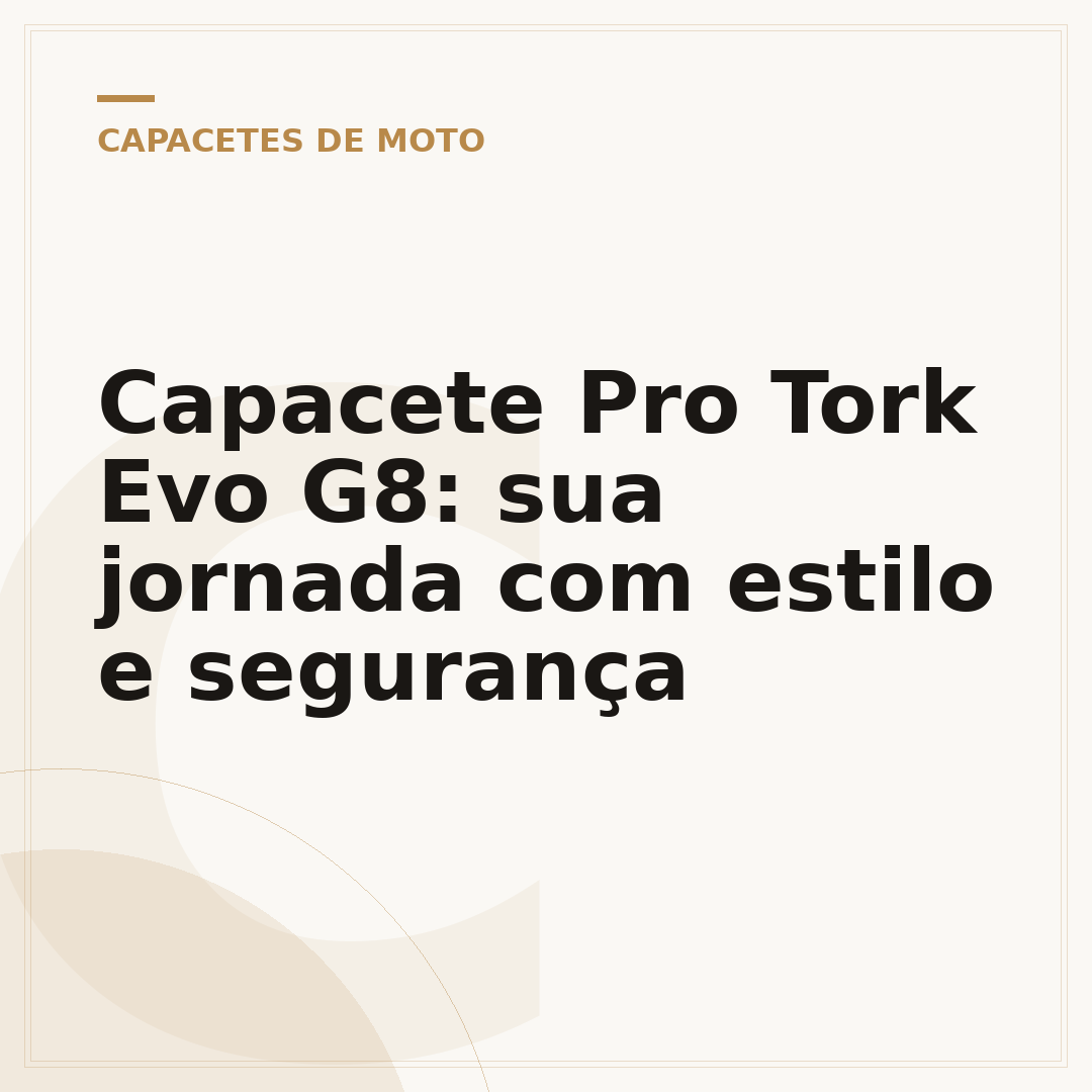 Capacete Pro Tork Evo G8: sua jornada com estilo e segurança