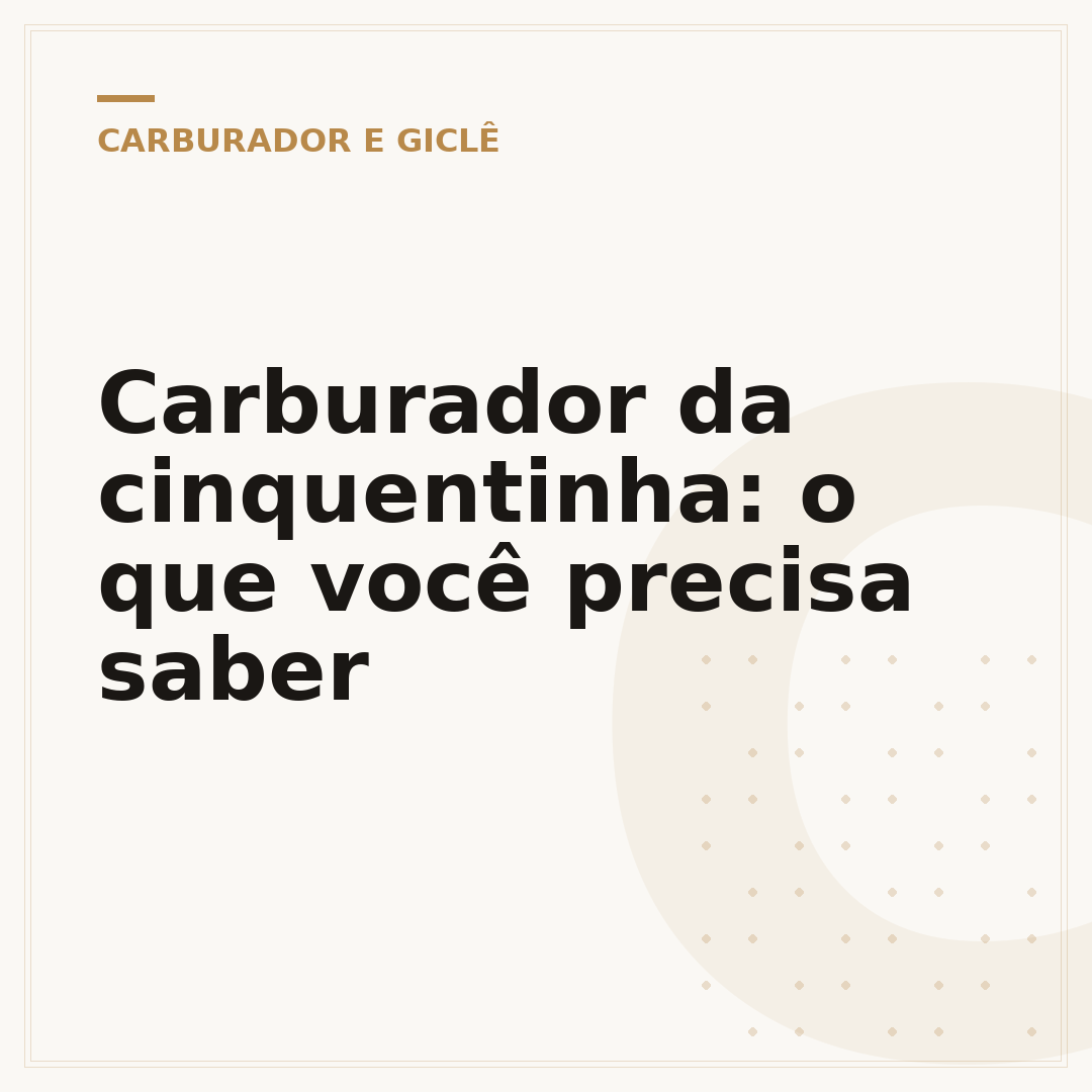 Carburador da cinquentinha: o que você precisa saber