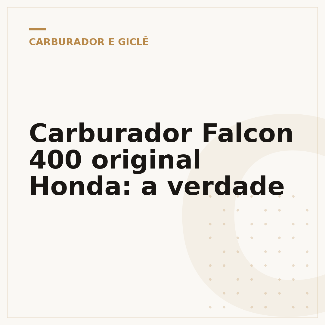 Carburador Falcon 400 original Honda: a verdade