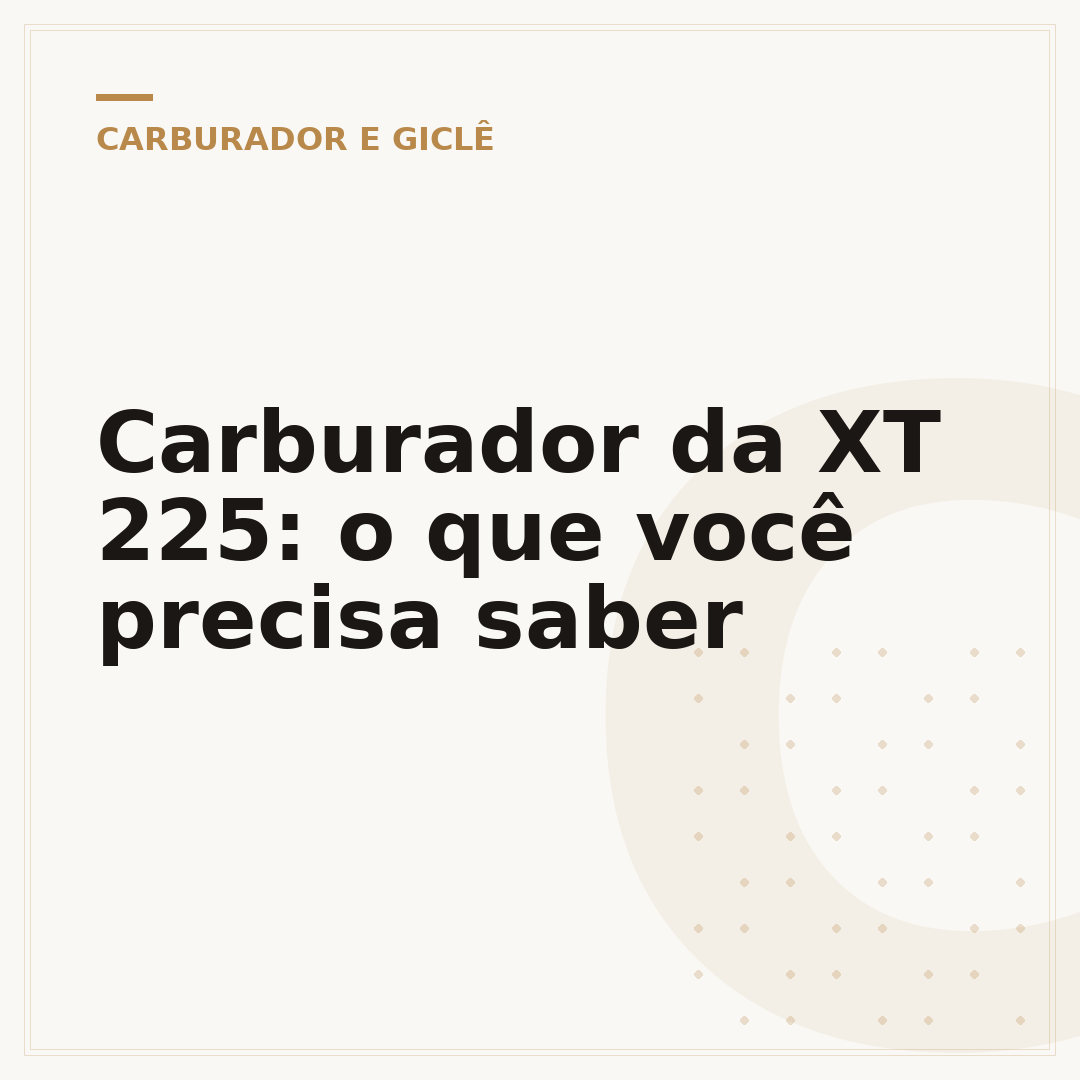 Carburador da XT 225: o que você precisa saber