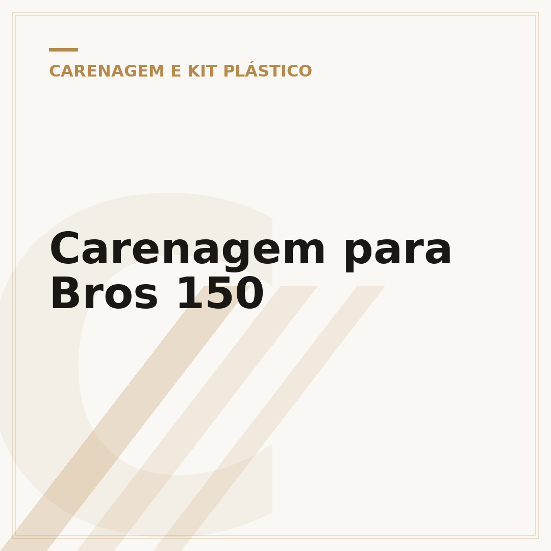 Carenagem para Bros 150