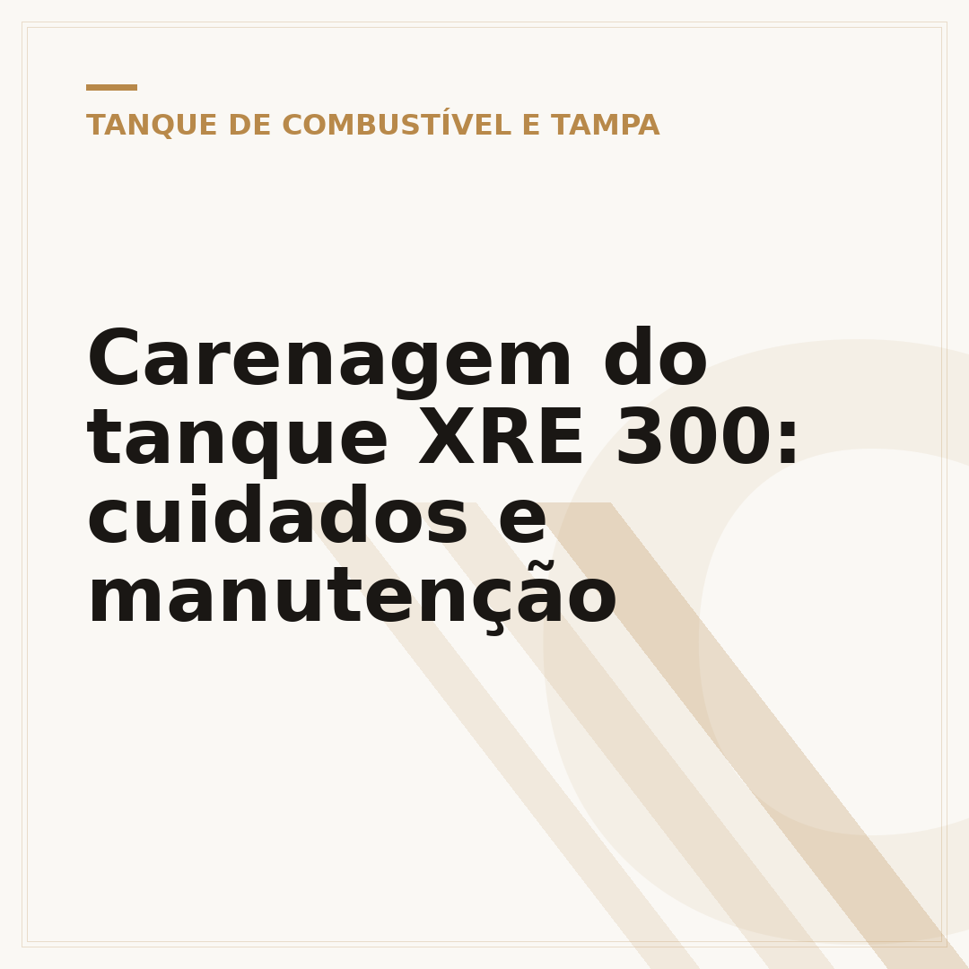 Carenagem do tanque XRE 300: cuidados e manutenção