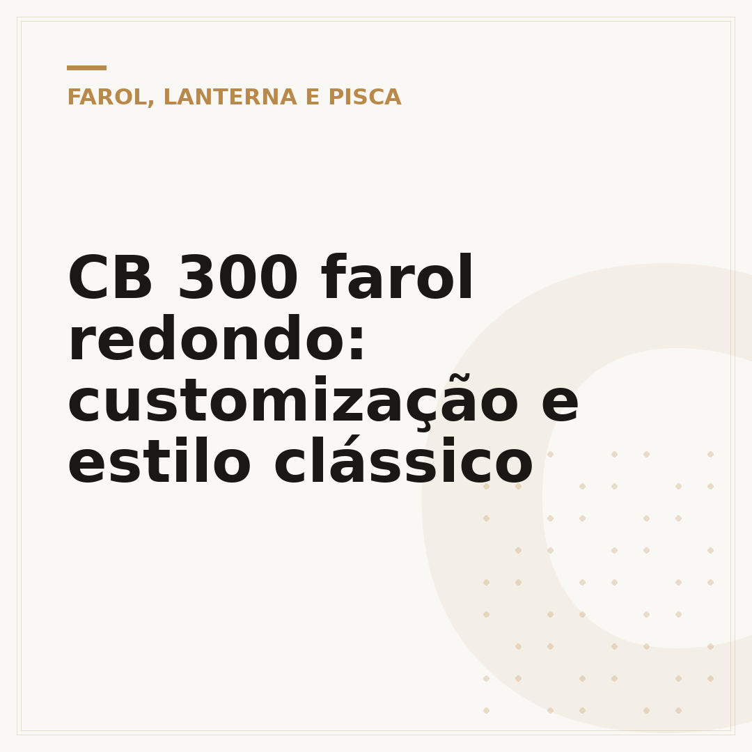 CB 300 farol redondo: customização e estilo clássico