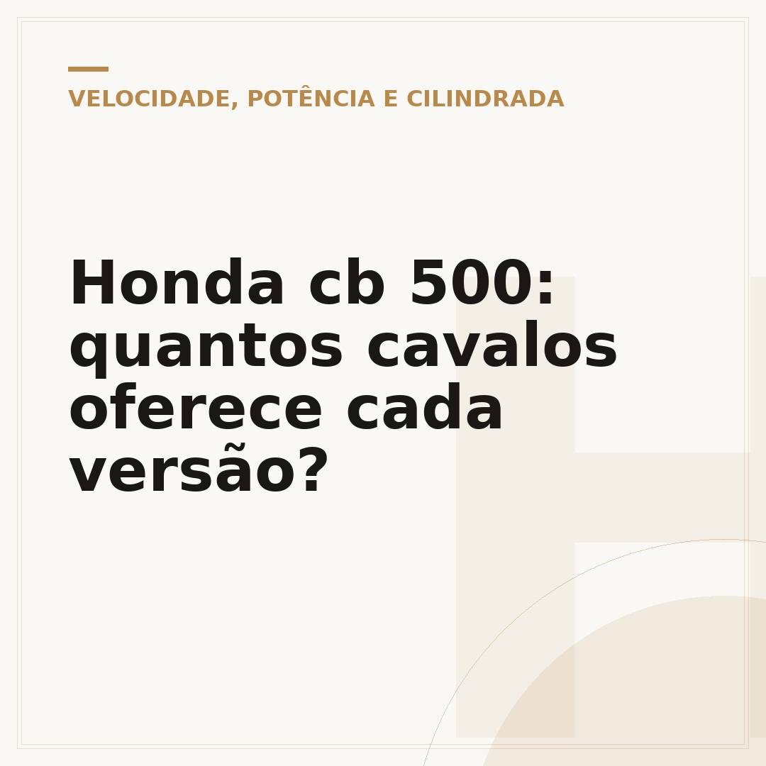 Honda cb 500: quantos cavalos oferece cada versão?