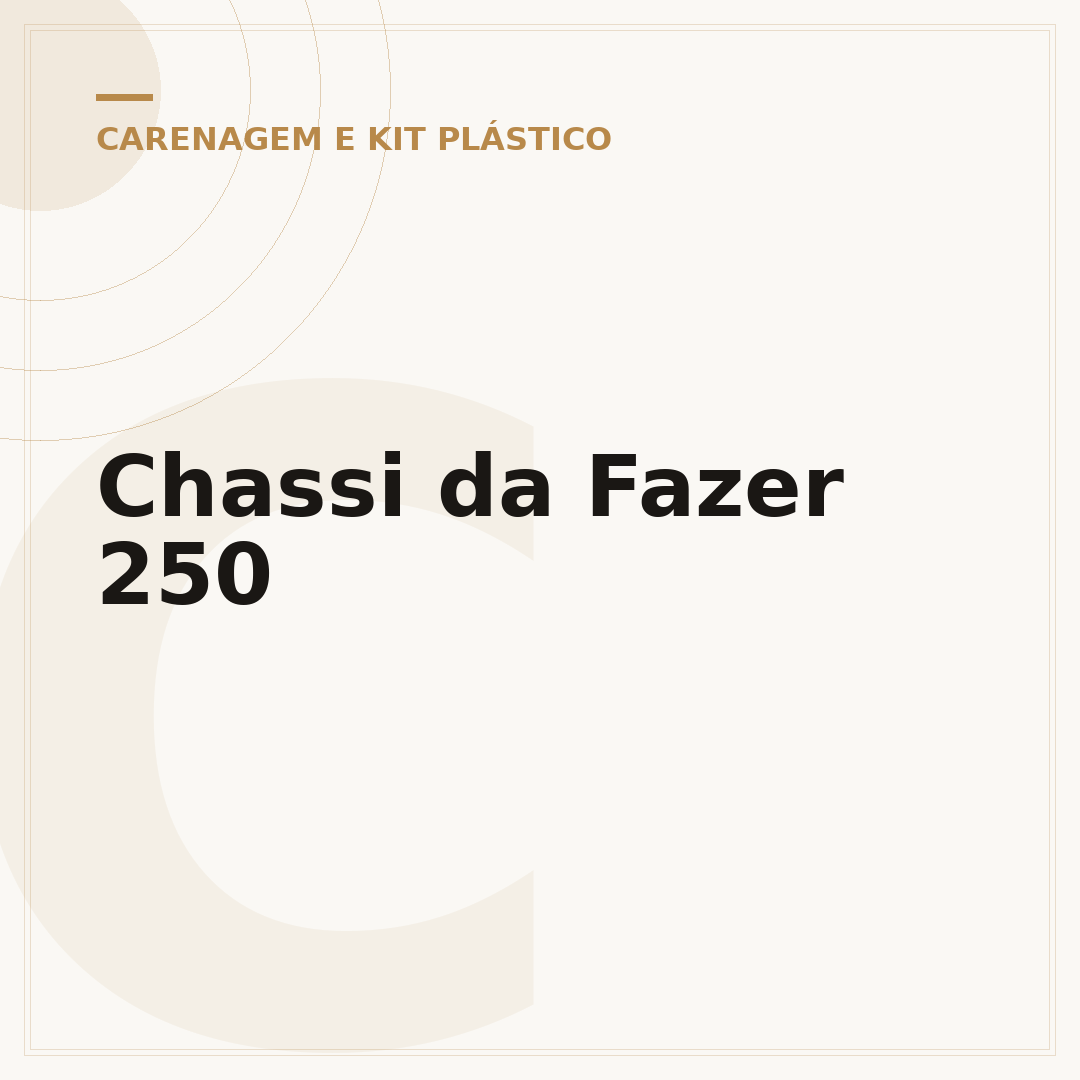 Chassi da Fazer 250