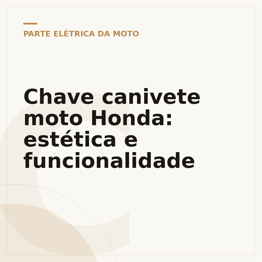 Chave canivete moto Honda: estética e funcionalidade
