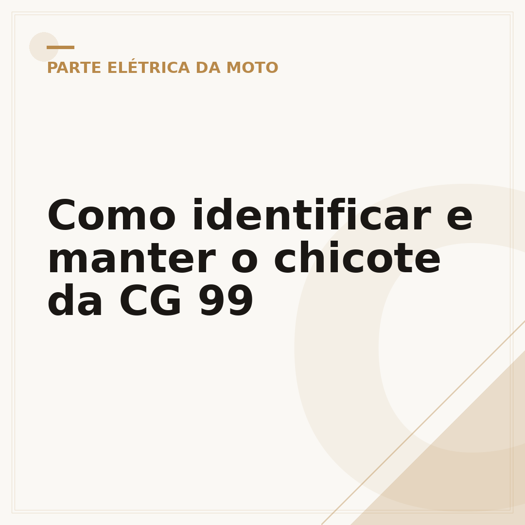 Como identificar e manter o chicote da CG 99
