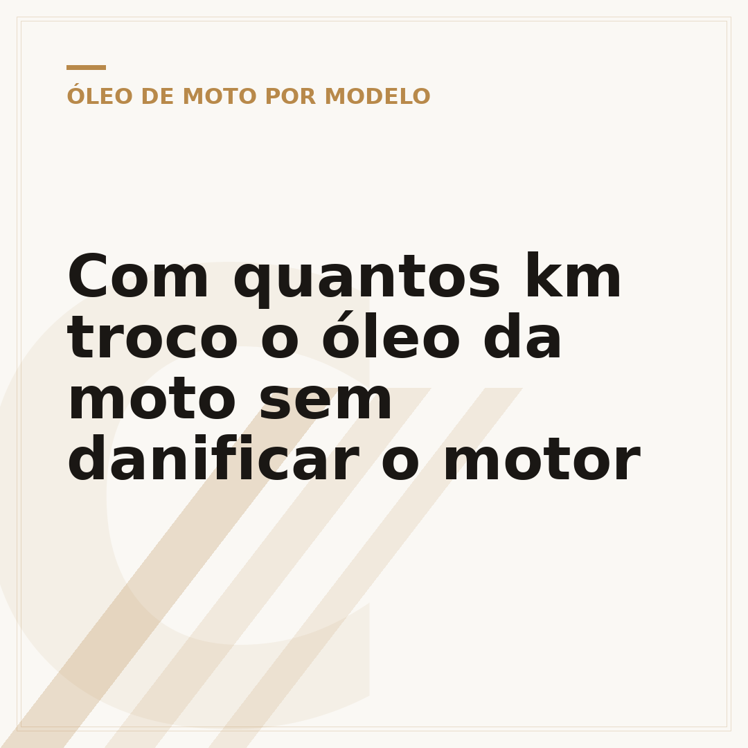Com quantos km troco o óleo da moto sem danificar o motor