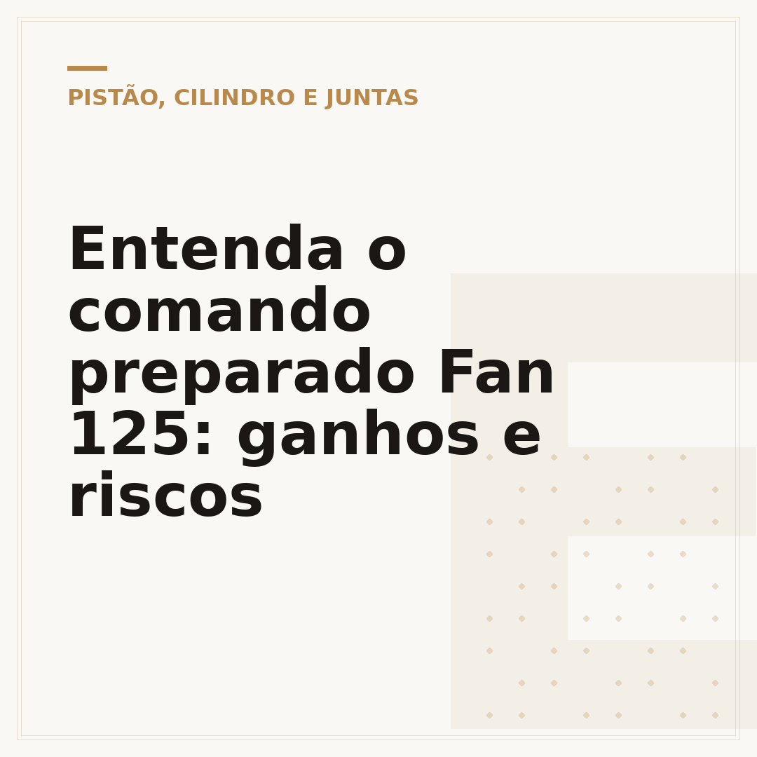 Entenda o comando preparado Fan 125: ganhos e riscos