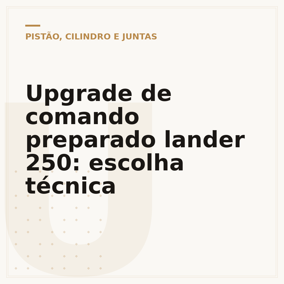 Upgrade de comando preparado lander 250: escolha técnica