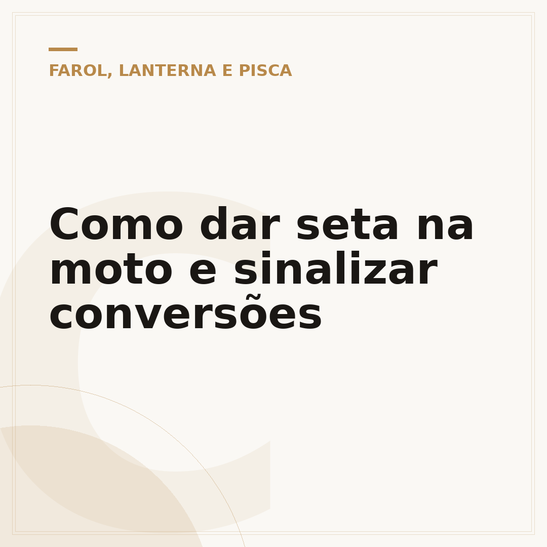 Como dar seta na moto e sinalizar conversões