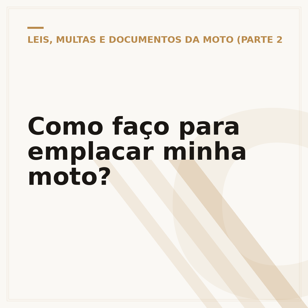 Como faço para emplacar minha moto?