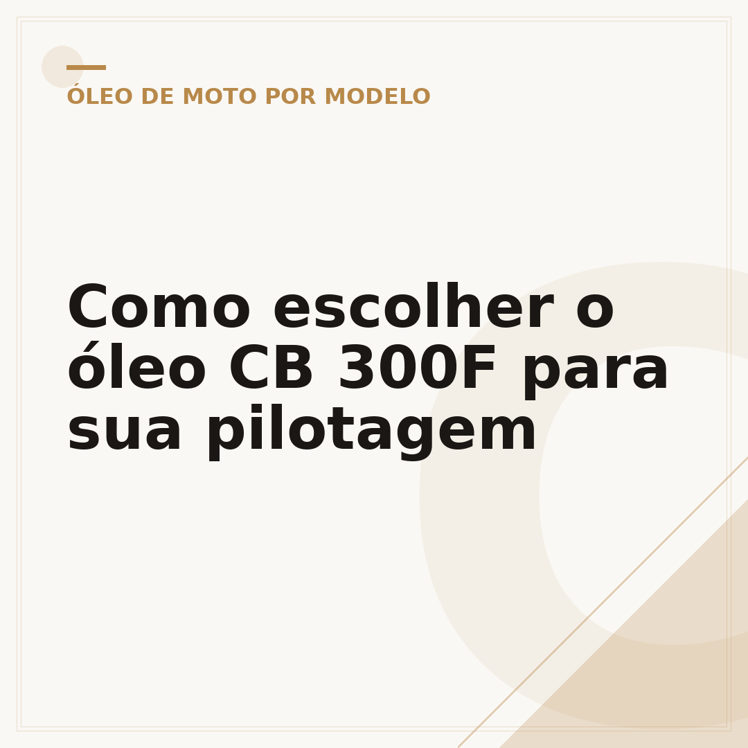 Como escolher o óleo CB 300F para sua pilotagem