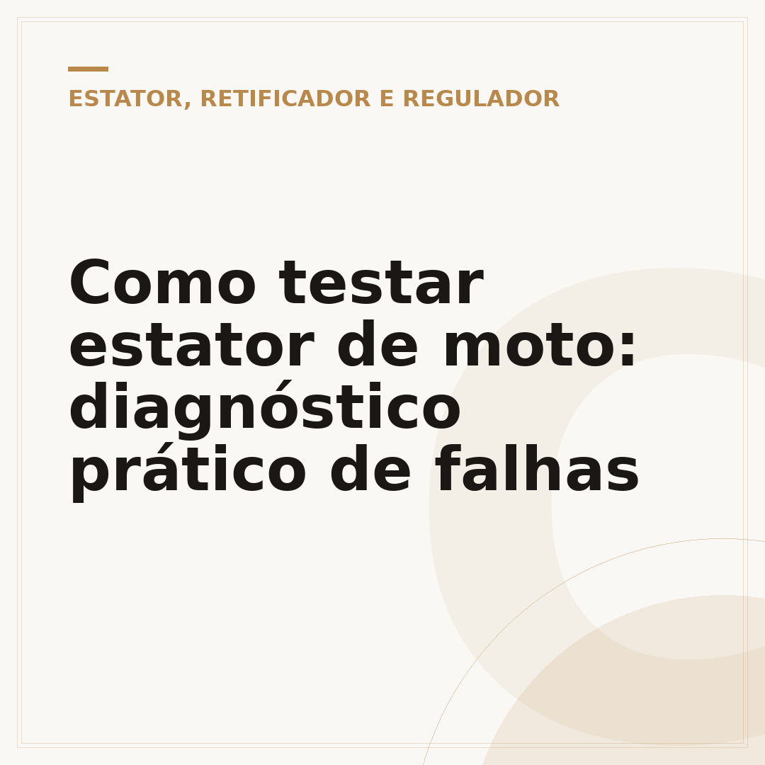 Como testar estator de moto: diagnóstico prático de falhas